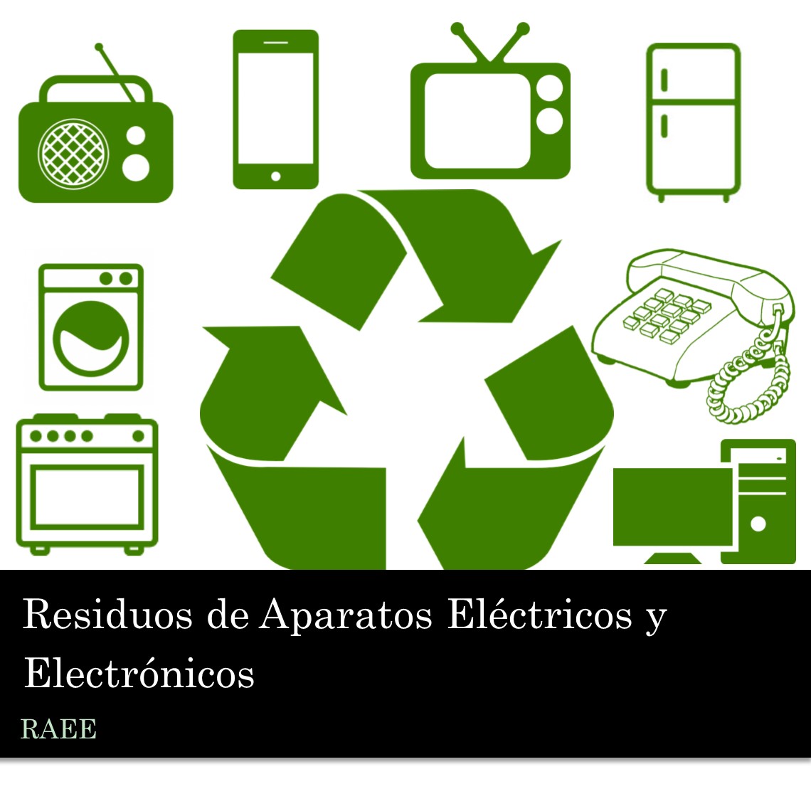 Residuos de Aparatos Eléctricos y Electrónicos