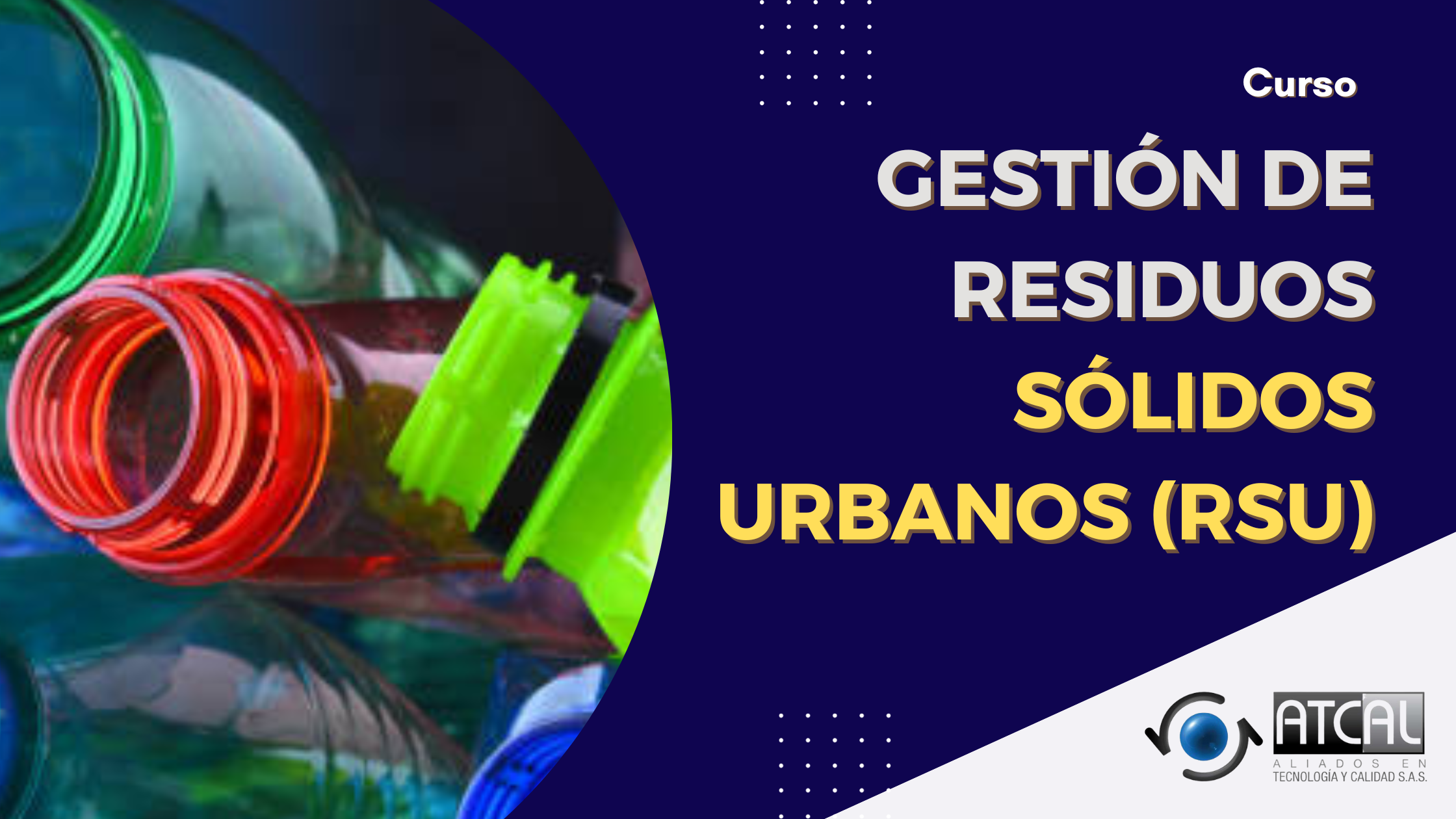 Gestión de residuos sólidos urbanos (RSU)